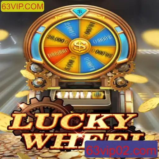 Descubra as Emoções do Jogo LuckyWheel com 63VIP.COM